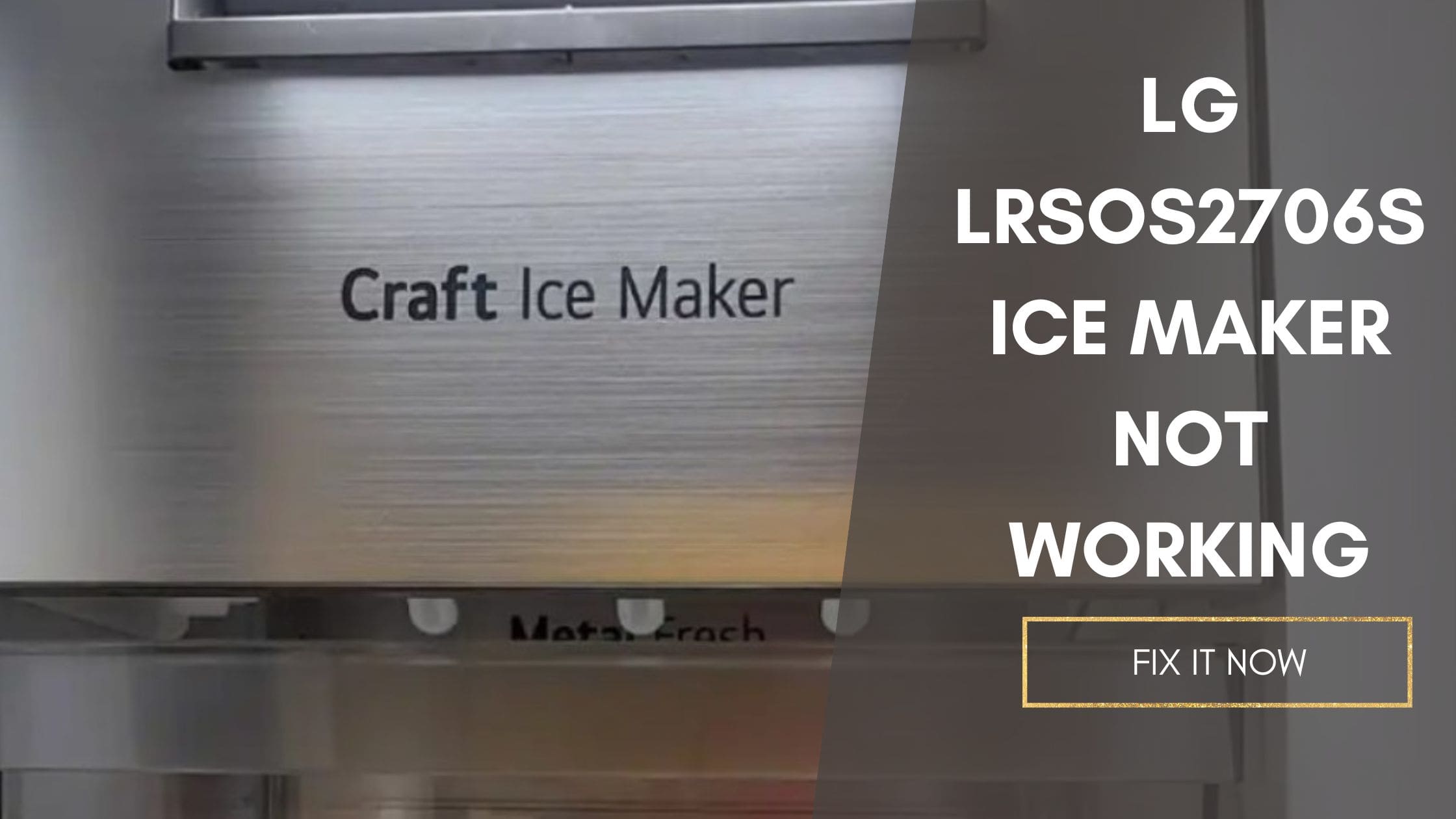 LG LRSOS2706S Ice Maker not working